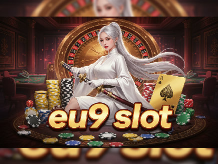 eu9 slot ทางเข้า