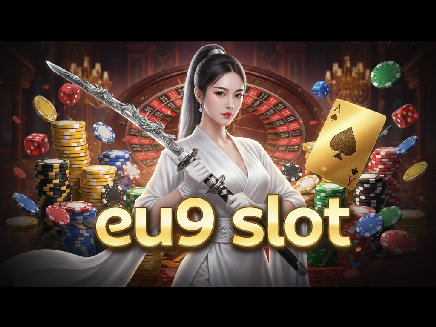 eu9 slot PG SLOT